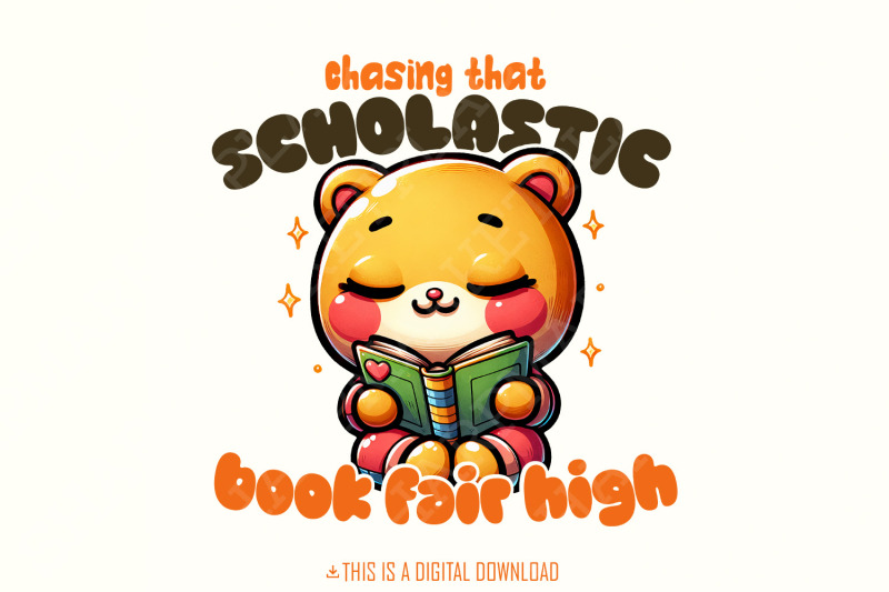 chasing-that-scholastic-book-fair-high-png-book-lover-sublimation-tr