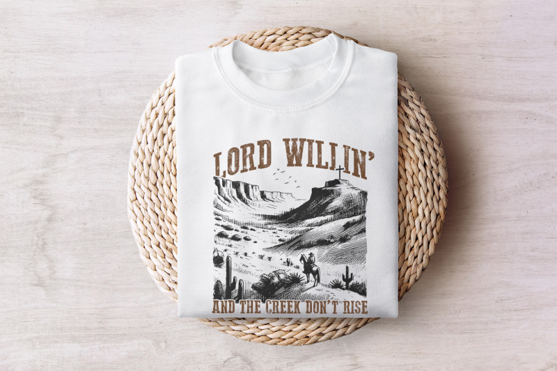 lord-willin-039-and-the-creek-don-039-t-rise-png-christian-png-western-png