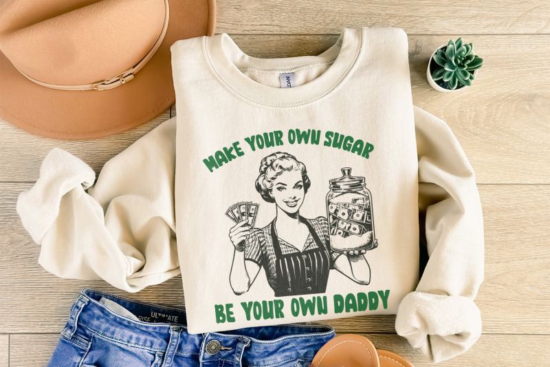 make-your-own-sugar-png-be-your-own-daddy-png-sublimation-design-fun