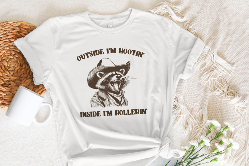 outside-i-039-m-hootin-inside-i-039-m-hollerin-funny-racoon-png-trash-panda