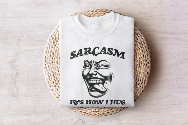 sarcasm-it-039-s-how-i-hug-png-sarcastic-png-funny-quote-png-snarky-png