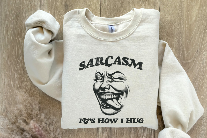 sarcasm-it-039-s-how-i-hug-png-sarcastic-png-funny-quote-png-snarky-png