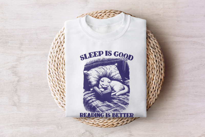 sleep-is-good-but-reading-is-better-png-trendy-bookish-cat-book-love