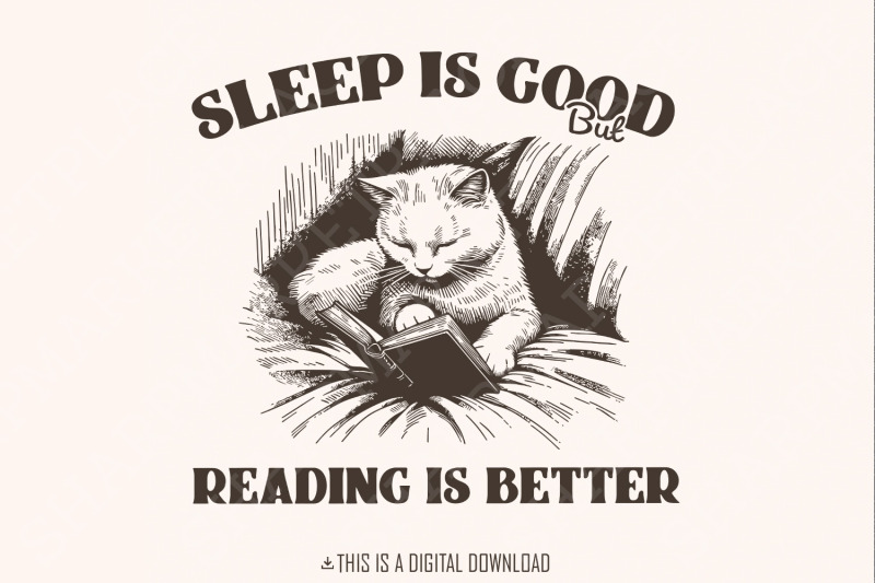 sleep-is-good-but-reading-is-better-png-trendy-bookish-cat-art-book