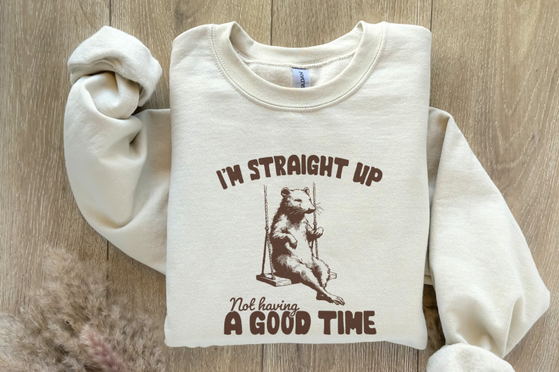 i-039-m-straight-up-even-having-a-good-time-png-funny-sayings-sarcastic