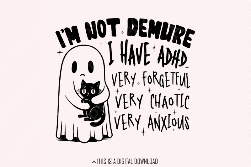 im-not-demure-i-have-adhd-png-trendy-png-sublimation-png-digital-d