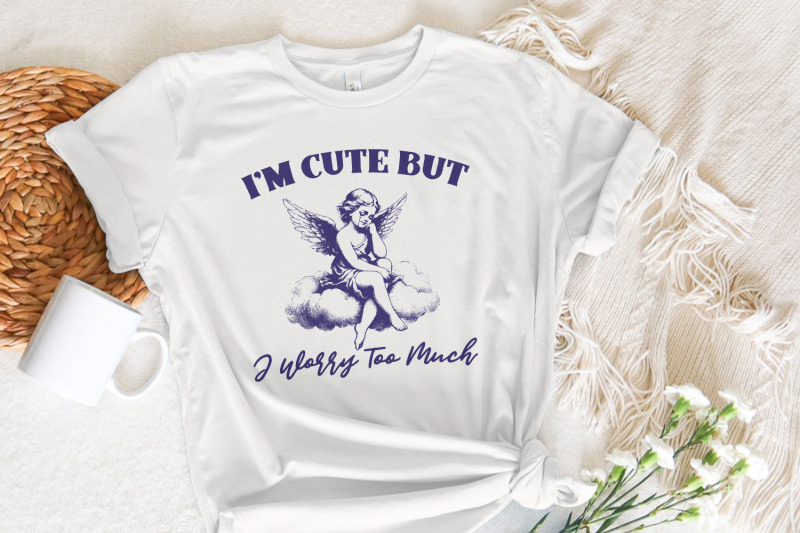 i-039-m-cute-but-i-worry-too-much-png-trendy-vintage-angel-mental-health