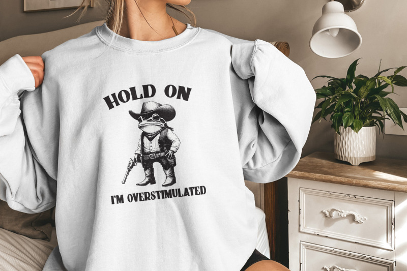 hold-on-partner-i-039-m-overstimulated-png-cowboy-frog-png-funny-meme-pn