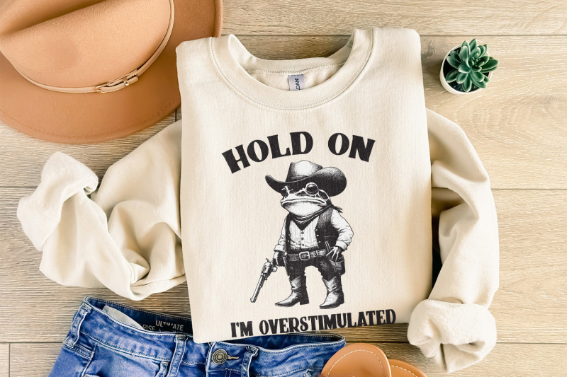 hold-on-partner-i-039-m-overstimulated-png-cowboy-frog-png-funny-meme-pn