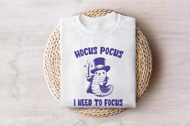 hocus-pocus-i-need-to-focus-png-cute-worm-design-png-sublimation-des