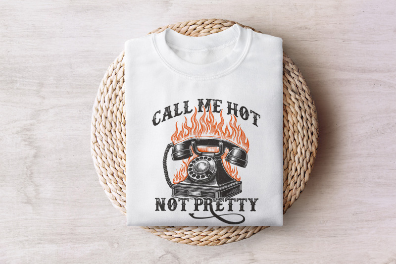 call-me-hot-not-pretty-western-digital-download-western-png-designs