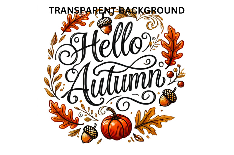 hello-autumn-quotes-transparent-digital-downloads-autumn-vibes-cozy