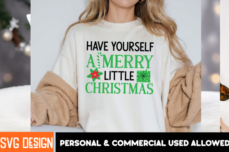 have-yourself-a-merry-little-christmas-t-shirt-design