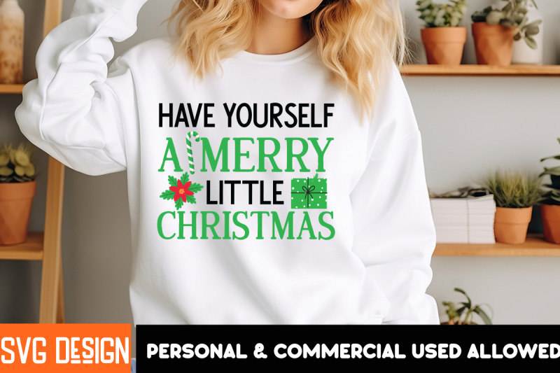 have-yourself-a-merry-little-christmas-t-shirt-design