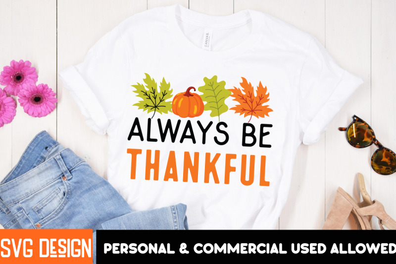 always-be-thankful-svg-cut-file-always-be-thankful-sublimation-png