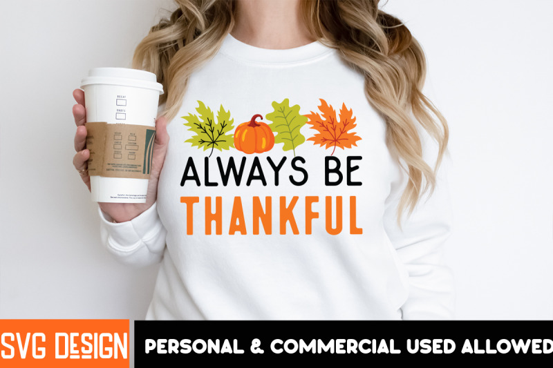 always-be-thankful-svg-cut-file-always-be-thankful-sublimation-png