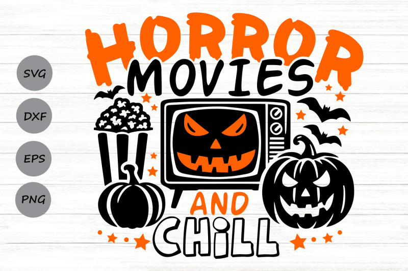 horror-movies-and-chill-svg-scary-movies-svg-funny-halloween-svg