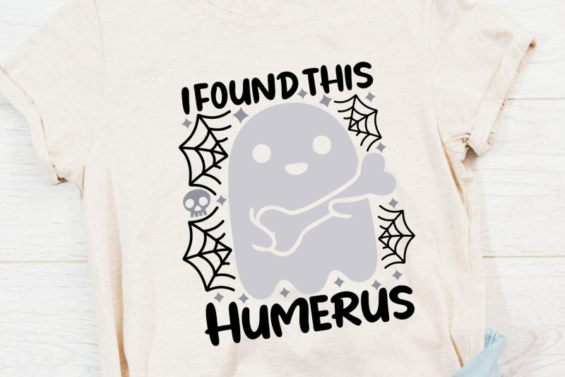 i-found-this-humerus-svg-funny-halloween-svg-bone-joke-svg