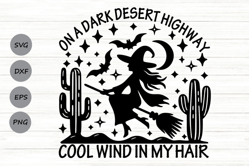 on-a-dark-desert-highway-cool-wind-in-my-hair-svg-halloween-witch-svg