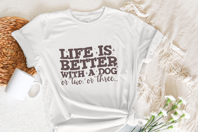 dog-mom-png-dog-lover-png-funny-dog-memes-life-better-png-cute-dog