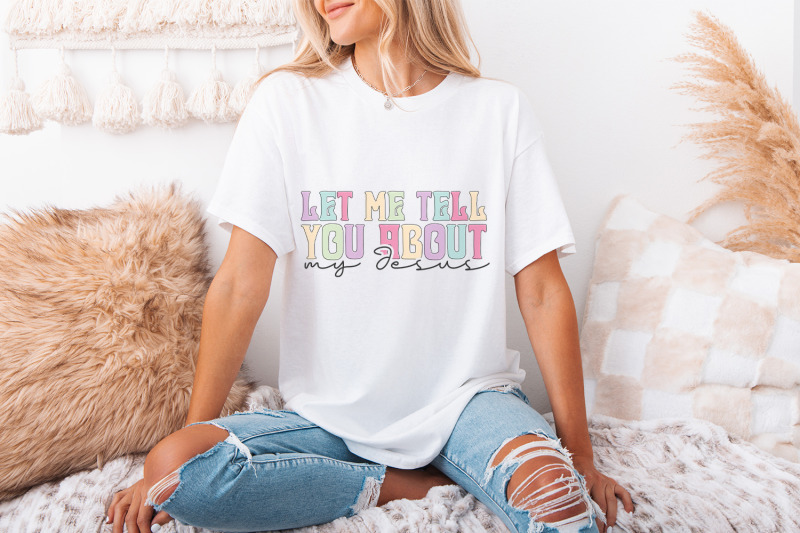 let-me-tell-you-about-my-jesus-png-christian-quote-digital-file-subl