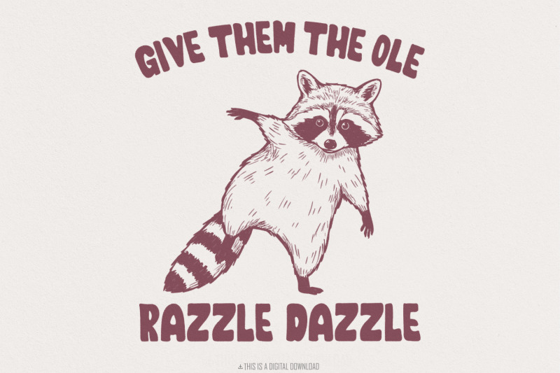 give-039-em-the-ole-razzle-dazzle-raccoon-png-funny-raccoon-digital-down