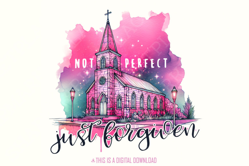 not-perfect-just-forgiven-png-christian-png-sublimation-religious-qu