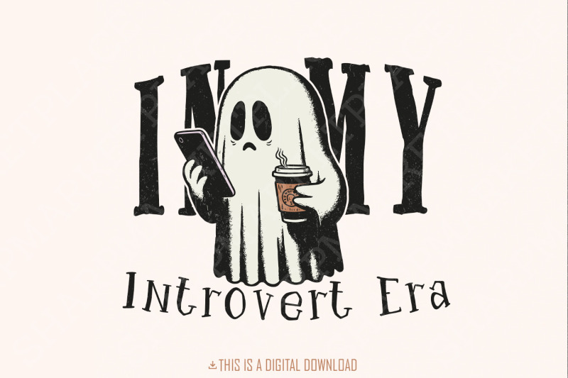 in-my-introvert-era-png-spooky-season-png-halloween-ghost-png-trend