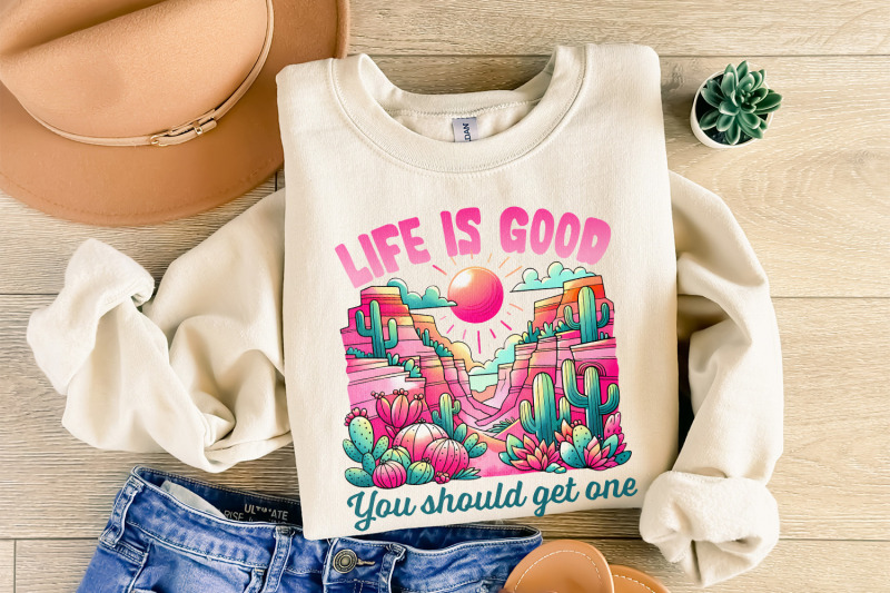 life-is-good-png-sublimation-design-funny-sayings-western-png-sassy