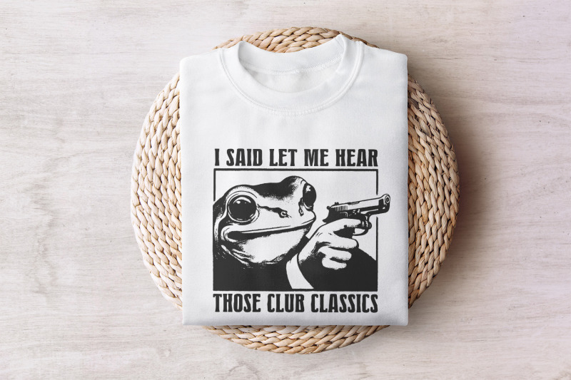 i-said-let-me-hear-those-classics-png-funny-retro-png-vintage-frog-p