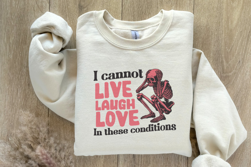 i-can-039-t-live-laugh-love-png-sarcastic-png-adult-humor-sublimation-d