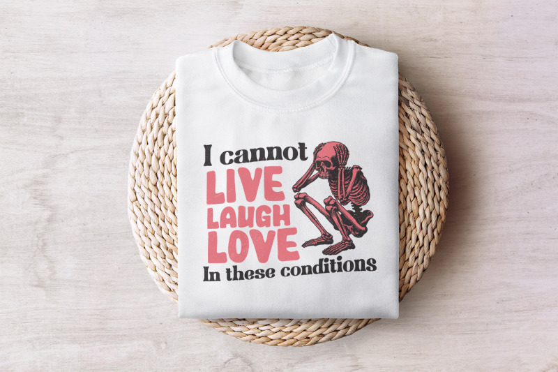 i-can-039-t-live-laugh-love-png-sarcastic-png-adult-humor-sublimation-d