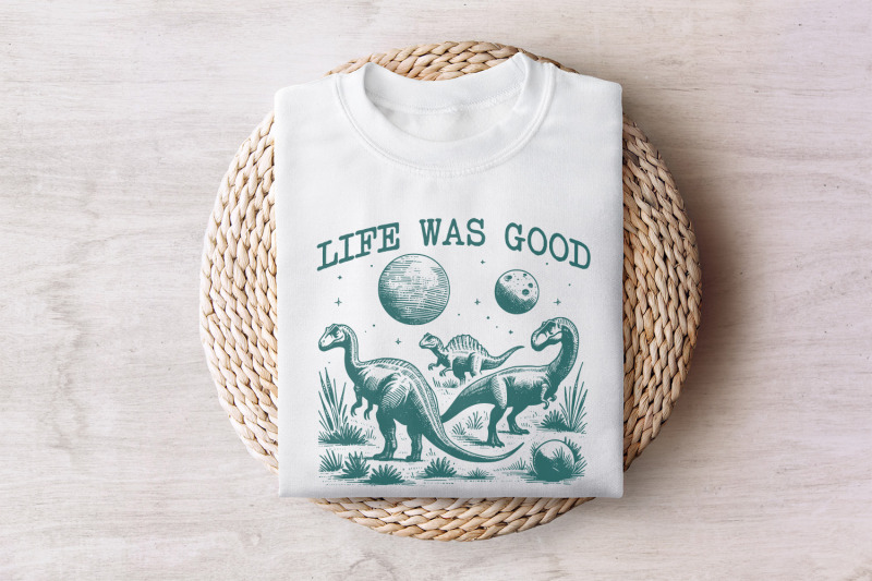 life-was-good-dinosaur-extinct-funny-animal-quotes-vintage-sayings