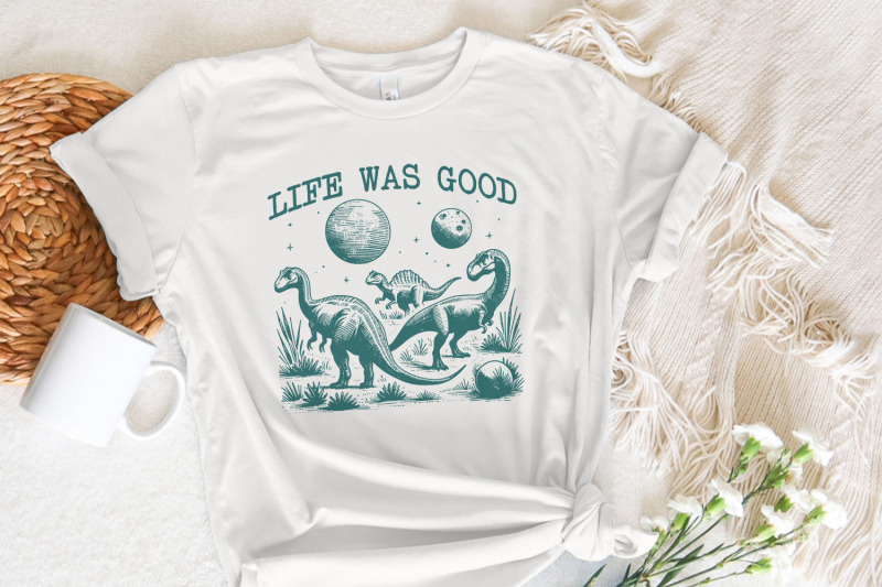 life-was-good-dinosaur-extinct-funny-animal-quotes-vintage-sayings
