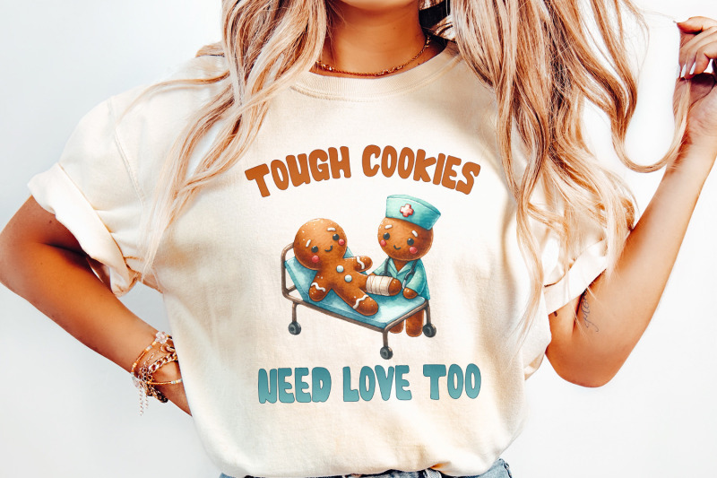 tough-cookies-need-love-too-png-cute-gingerbread-nurse-design-funny