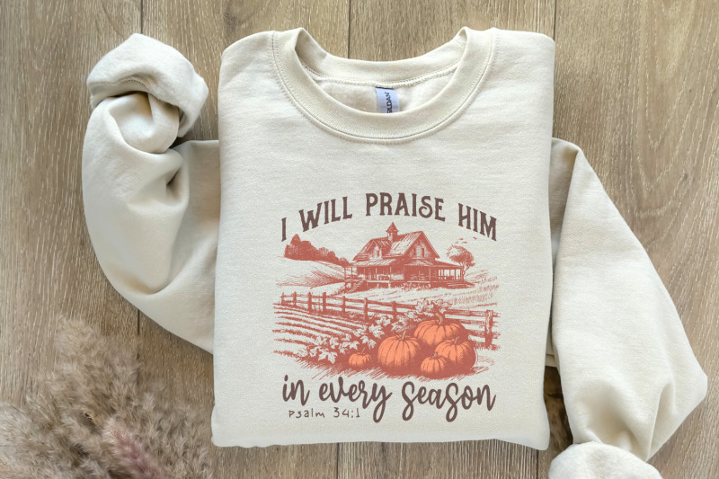 i-will-praise-him-in-every-season-fall-for-jesus-png-christian-bible
