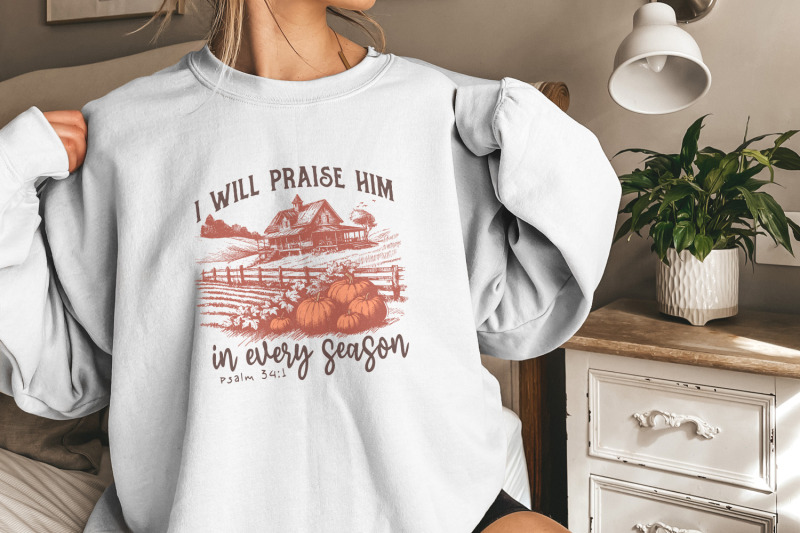 i-will-praise-him-in-every-season-fall-for-jesus-png-christian-bible