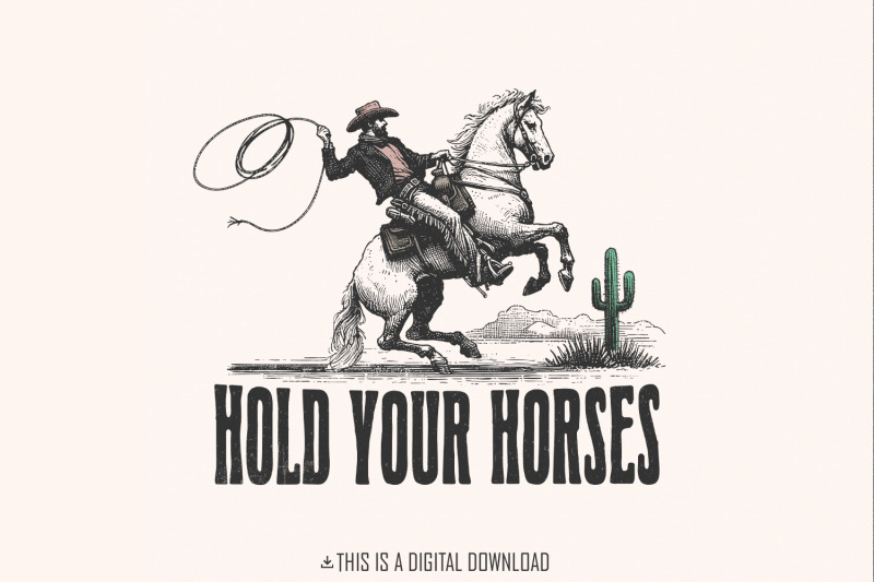 hold-your-horses-western-png-funny-phrase-transparent-png-digital