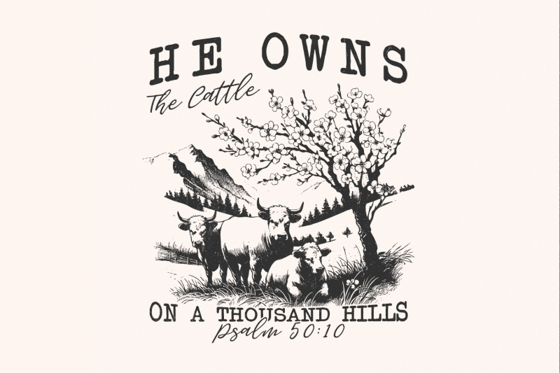 he-ownds-the-cattle-png-christian-western-png-cattle-shirt-shirt-su