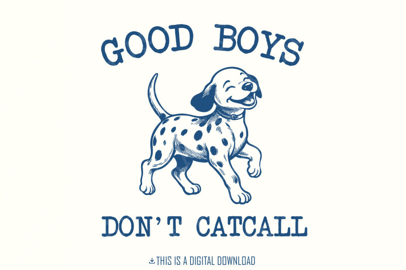 good-boys-don-039-t-catcall-png-funny-cat-png-anti-catcall-png-funny-do