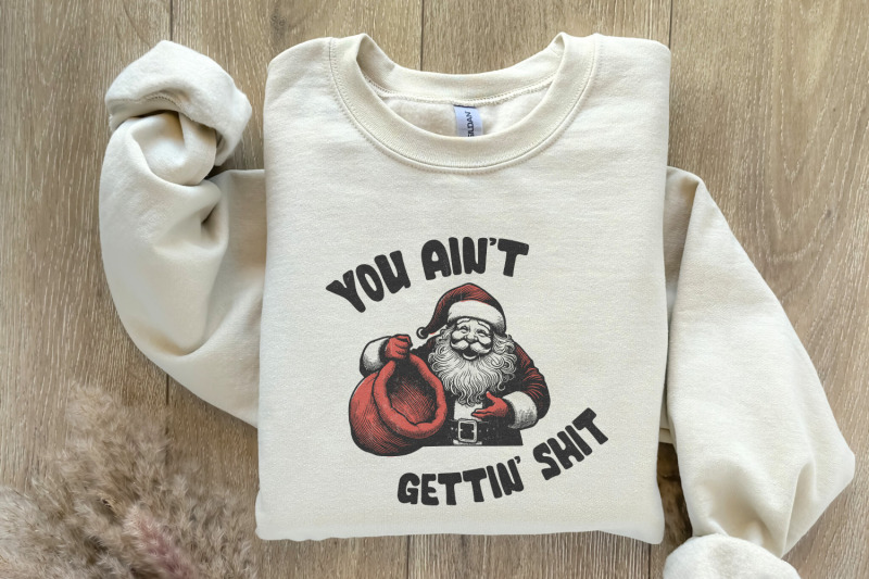 funny-santa-claus-png-you-ain-039-t-gettin-039-shit-design-retro-santa-vint