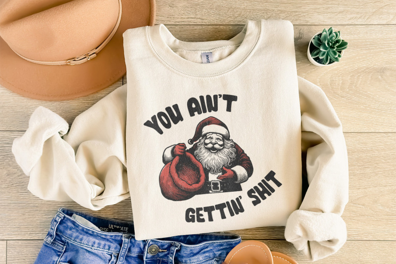 funny-santa-claus-png-you-ain-039-t-gettin-039-shit-design-retro-santa-vint