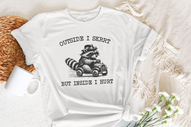 outside-i-skrrt-but-inside-i-hurt-png-png-funny-raccoon-shirt-design