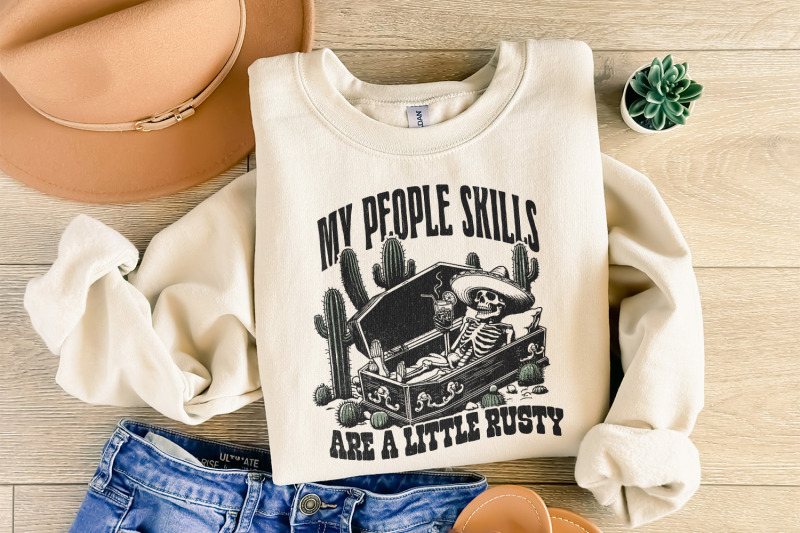 my-people-skills-are-rusty-png-funny-skeleton-sarcastic-design-tren