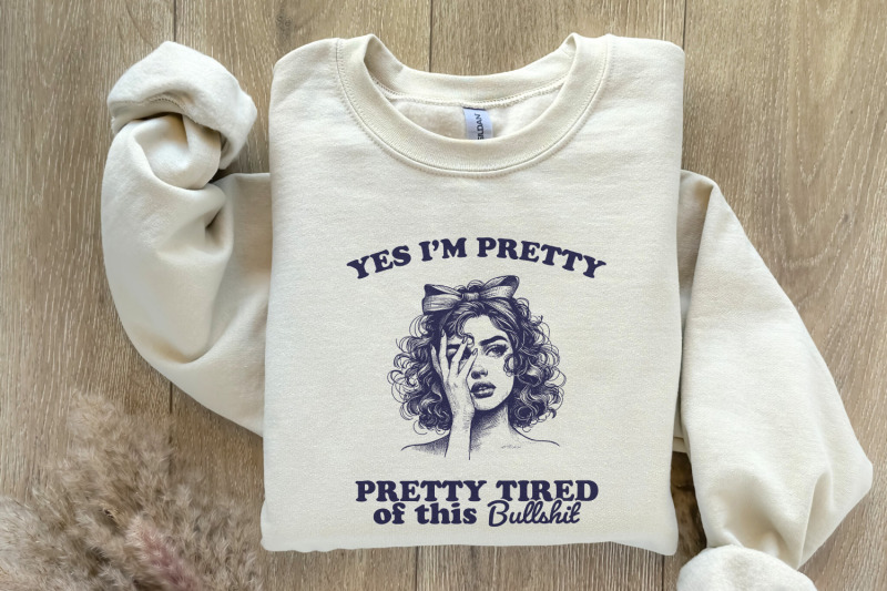 pretty-tired-of-this-bs-png-trendy-sarcastic-aesthetic-design-funny