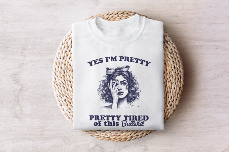 pretty-tired-of-this-bs-png-trendy-sarcastic-aesthetic-design-funny