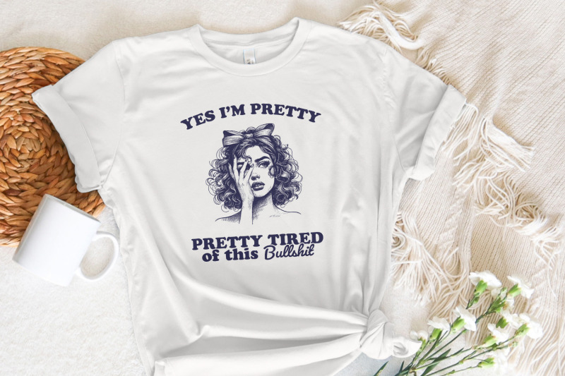 pretty-tired-of-this-bs-png-trendy-sarcastic-aesthetic-design-funny