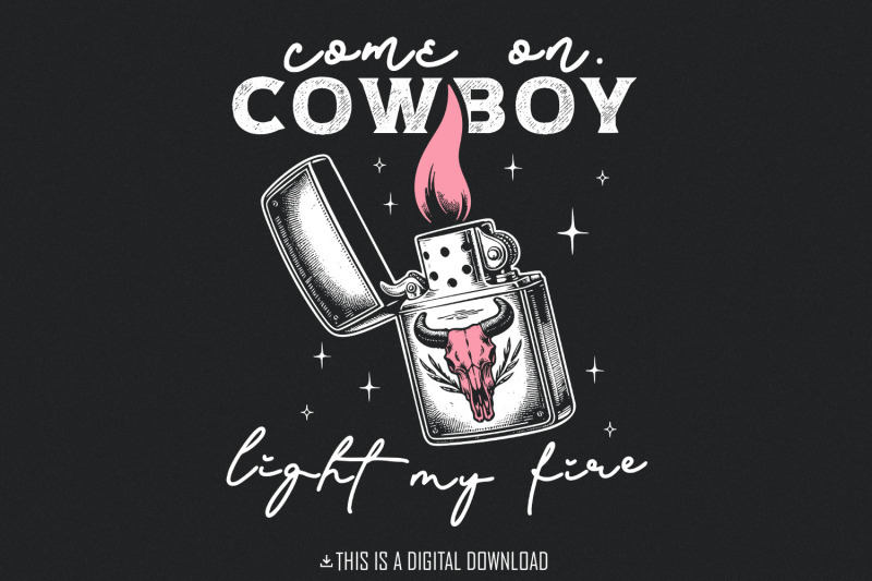 cowboy-light-my-fire-valentine-039-s-western-png-designs-instant-digital