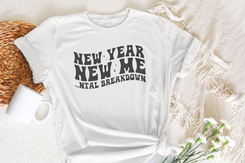 new-year-new-me-mental-breakdown-png-trendy-new-years-2024-png-funny