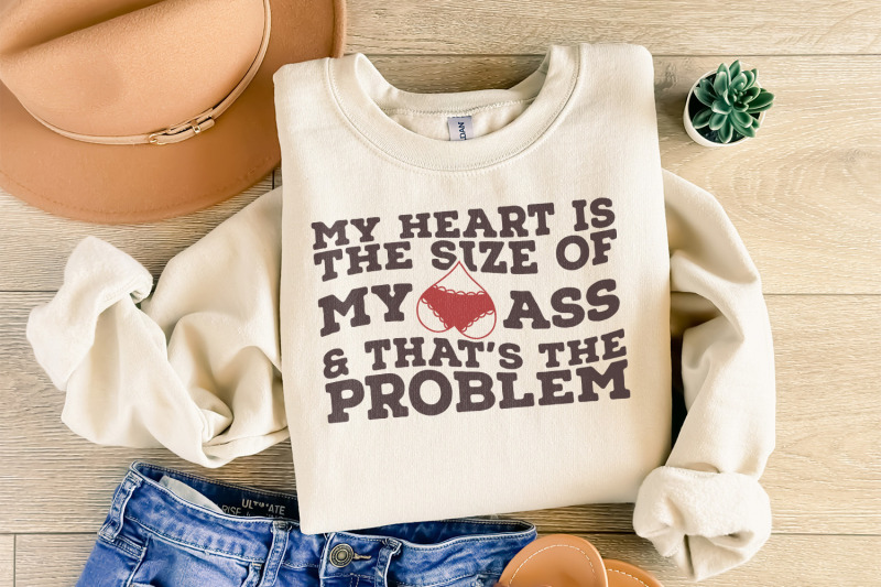 my-heart-is-the-size-of-my-ass-png-png-funny-valentine-png-trendy-lo